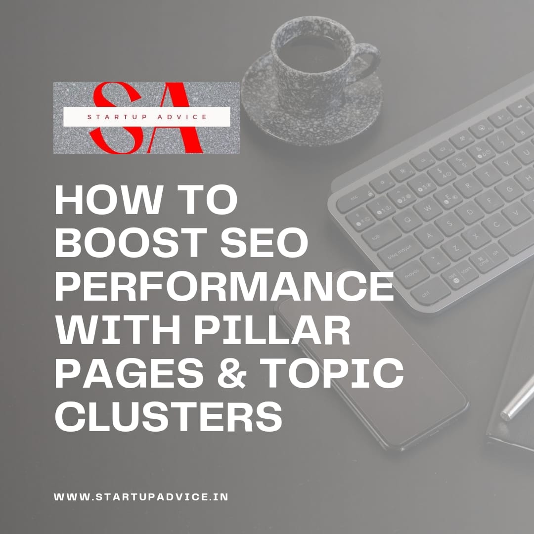 How To Boost 2024 Seo Performance With Pillar Pages & Topic Clusters