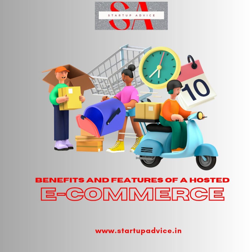 Benefits and features of a hosted ecommerce